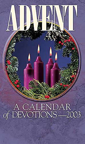 A Calendar of Devotions Advent 2003 (9780687019793) by Kimbrough, Marjorie L.