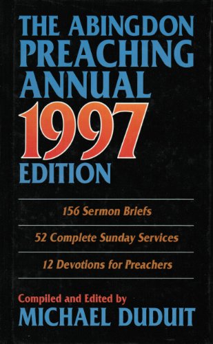 9780687019885: The Abingdon Preaching Annual, 1997