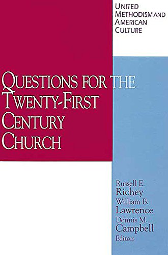 Imagen de archivo de United Methodism and American Culture Volume 4: Questions for the Twenty-First Century Church a la venta por ThriftBooks-Atlanta