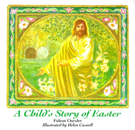 Stock image for A Child's Story of Easter for sale by Alf Books