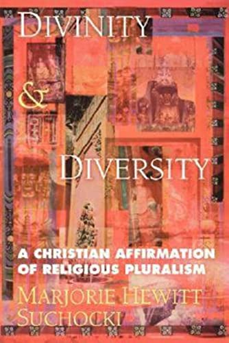 Beispielbild für Divinity & Diversity: A Christian Affirmation of Religious Pluralism zum Verkauf von Hippo Books