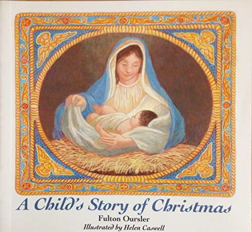 Beispielbild fr A Child's Story of Christmas zum Verkauf von Better World Books