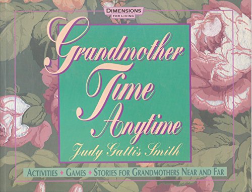 Beispielbild fr Grandmother Time Anytime zum Verkauf von Wonder Book