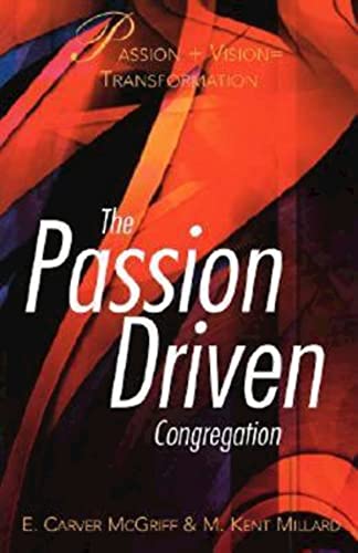 Beispielbild fr The Passion-Driven Congregation zum Verkauf von ThriftBooks-Dallas