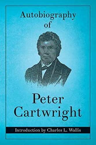 9780687023196: Autobiography of Peter Cartwright