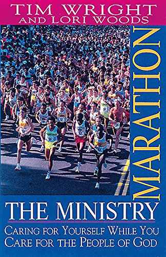 9780687024353: The Ministry Marathon: Caring for Yourself Whilst Caring for the People of God