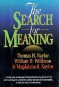 Imagen de archivo de The Search for Meaning a la venta por Better World Books: West