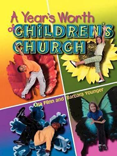 Stock image for A Years Worth of Childrens Church for sale by Goodwill Books