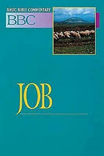 Beispielbild fr Basic Bible Commentary Job (Abingdon Basic Bible Commentary) zum Verkauf von Your Online Bookstore