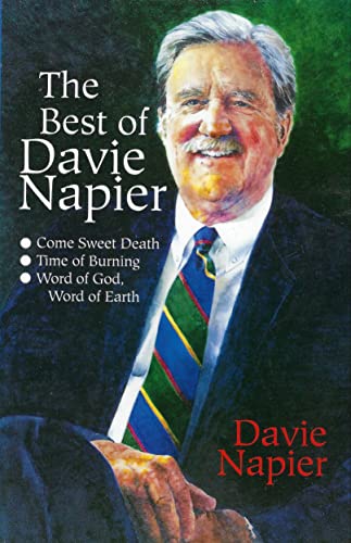 Stock image for The Best of Davie Napier: Come Sweet Death, Time of Burning, Word of God, Word of Earth for sale by Jenson Books Inc