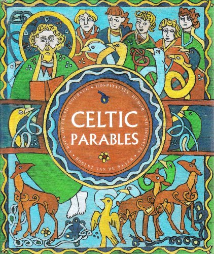 Beispielbild fr Celtic Parables zum Verkauf von Wonder Book