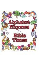 Stock image for Alphabet Rhymes for Bible Times for sale by Half Price Books Inc.