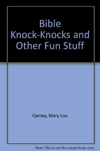 Stock image for Bible Knock Knocks And Other Fun Stuff for sale by Wonder Book