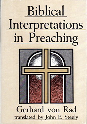 Stock image for Biblical Interpretations in Preaching for sale by Andrew's Books