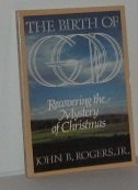 9780687035540: The Birth of God: Recovering the Mystery of Christmas
