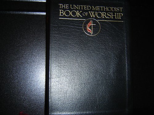 Stock image for The United Methodist Book of Worship. for sale by Pella Books