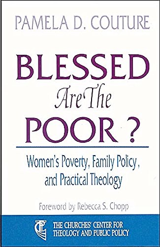 Beispielbild fr Blessed Are the Poor?: Women's Poverty, Family Policy, and Practical Theology zum Verkauf von BooksRun