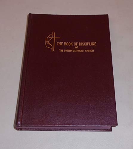 Stock image for The book of discipline of the United Methodist Church, 1972 for sale by Gulf Coast Books