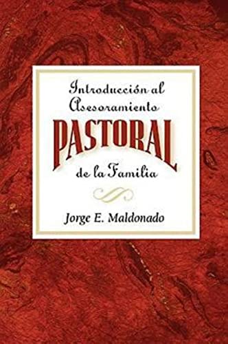Stock image for Introducción al asesoramiento pastoral de la familia AETH: Introduction to Pastoral Family Counseling Spanish for sale by ICTBooks