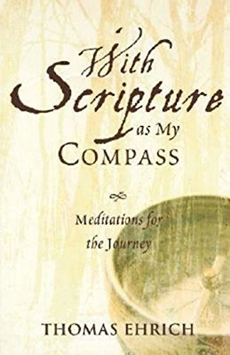 Stock image for With Scripture as My Compass for sale by Weller Book Works, A.B.A.A.