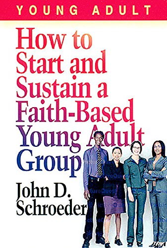 Imagen de archivo de How to Start and Sustain a Faith-Based Young Adult Group a la venta por RiLaoghaire