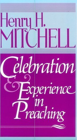 9780687047444: Celebration and Experience in Preaching