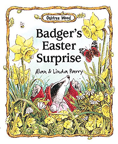 9780687048137: Badger's Easter Surprise (Oaktree Wood)