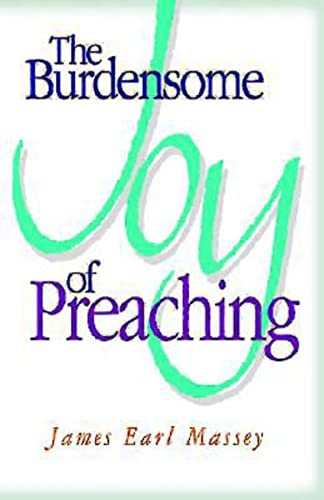 Stock image for The Burdensome Joy of Preaching for sale by ThriftBooks-Atlanta
