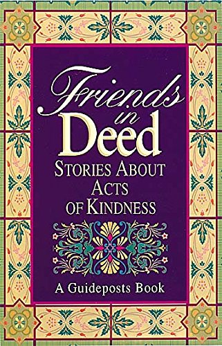 Stock image for Friends in Deed: Stories about Acts of Kindness for sale by Wonder Book