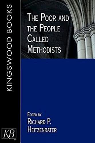 Stock image for The Poor and the People Called Methodists for sale by SecondSale