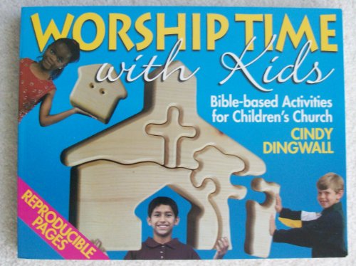 Beispielbild fr Worship Time with Kids: Great Ideas and Activities for Children's Worship zum Verkauf von WorldofBooks