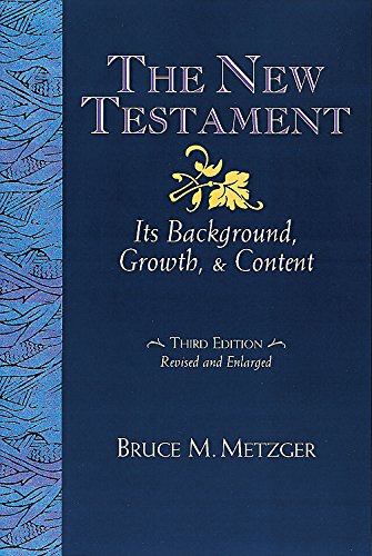 Imagen de archivo de The New Testament: Its Background Growth and Content 3rd Edition a la venta por SecondSale