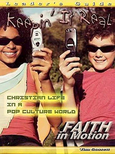Stock image for Keepin' It Real Leader's Guide: Christian Life in a Pop Culture World (Faith in Motion) for sale by Wonder Book