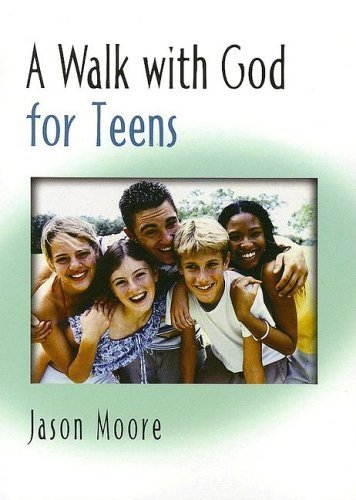 Stock image for A Walk with God for Teens for sale by Once Upon A Time Books