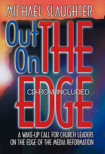 Stock image for Out on the Edge: A Wake-Up Call for Church Leaders on the Edge of the Media Reformation Book with CDROM for sale by Christian Book Store