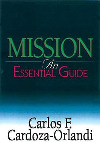 Beispielbild fr Mission : An Essential Guide zum Verkauf von Better World Books