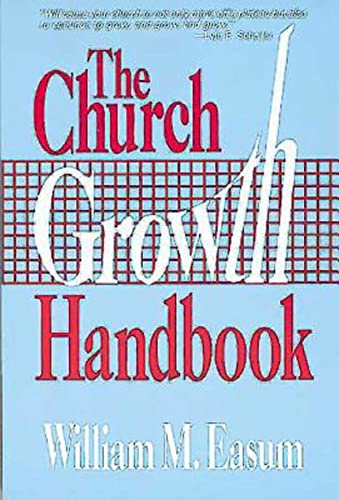 Beispielbild fr The Church Growth Handbook zum Verkauf von Better World Books