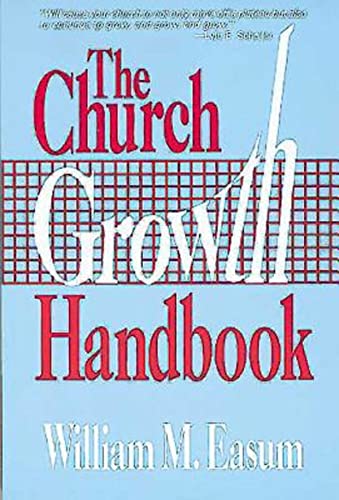 The Church Growth Handbook (9780687055234) by Easum, Bill