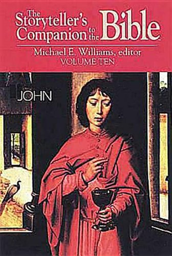 Beispielbild fr The Storyteller's Companion to the Bible Vol. 10 : John zum Verkauf von Better World Books