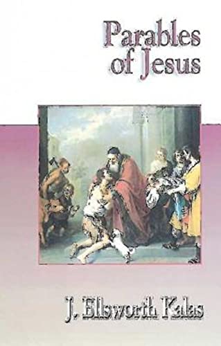 Jesus Collection - Parables of Jesus - J. Ellsworth Kalas