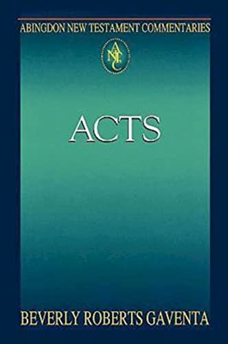Abingdon New Testament Commentaries: Acts (9780687058211) by Gaventa, Beverly Roberts