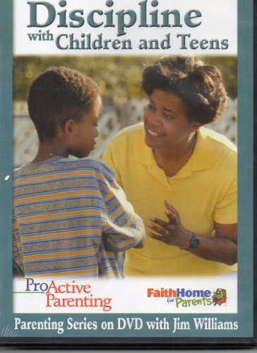 Proactive Parenting Discipline with Children & Teens Leader DVD (FaighHome for Parents) - Williams, James C.