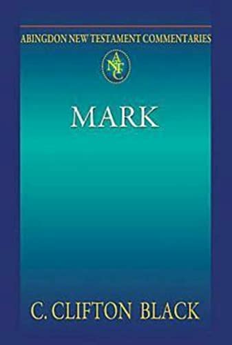 Beispielbild fr Abingdon New Testament Commentaries: Mark zum Verkauf von BooksRun