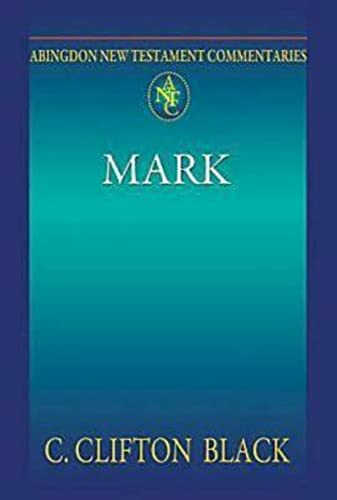 Stock image for Abingdon New Testament Commentaries: Mark for sale by BooksRun