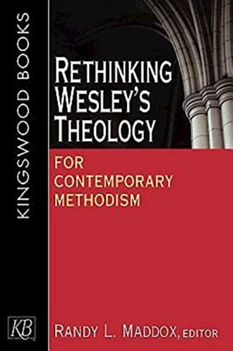 Imagen de archivo de Rethinking Wesley's Theology for Contemporary Methodism a la venta por BooksRun