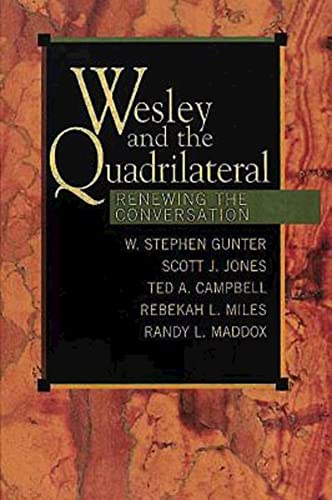 Beispielbild fr Wesley and the Quadrilateral: Renewing the Conversation zum Verkauf von Gulf Coast Books