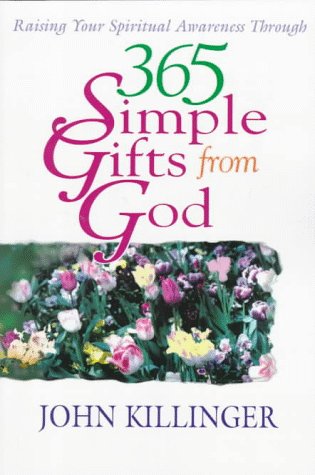 Stock image for 365 Simple Gifts from God for sale by SecondSale