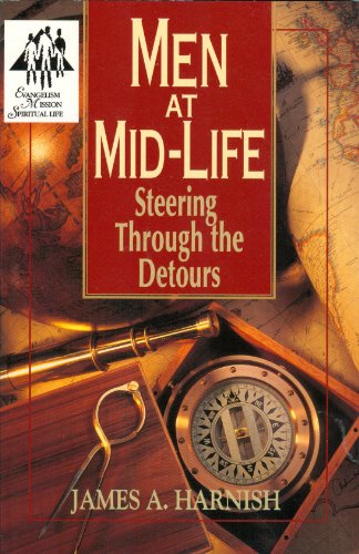 Stock image for Men at Mid-Life: Steering Through the Detours for sale by Wonder Book