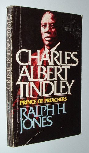 9780687063253: Charles Albert Tindley: Prince of preachers