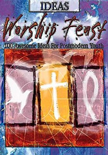 9780687063574: Worship Feast: 100 Awsome Ideas for Postmodern Youth